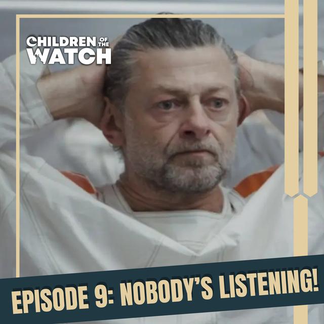 Andor Rewatch, Episode 9: Nobody's Listening! - podcast episode cover