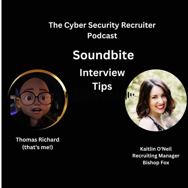 The Cyber Security Recruiter talks to Kaitlin O'Neil,  Recruiting Manager, Bishop Fox - podcast episode cover