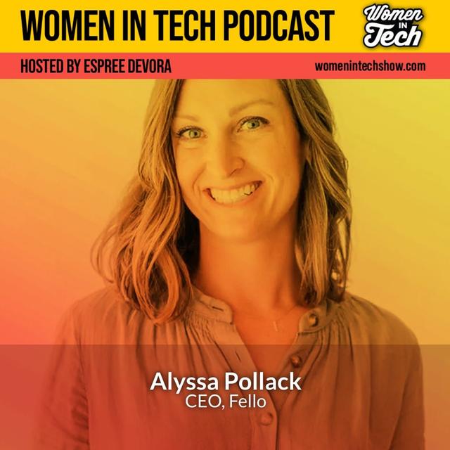 Alyssa Pollack of Fello: Revolutionizing Peer Support: Women In Tech Chicago - podcast episode cover