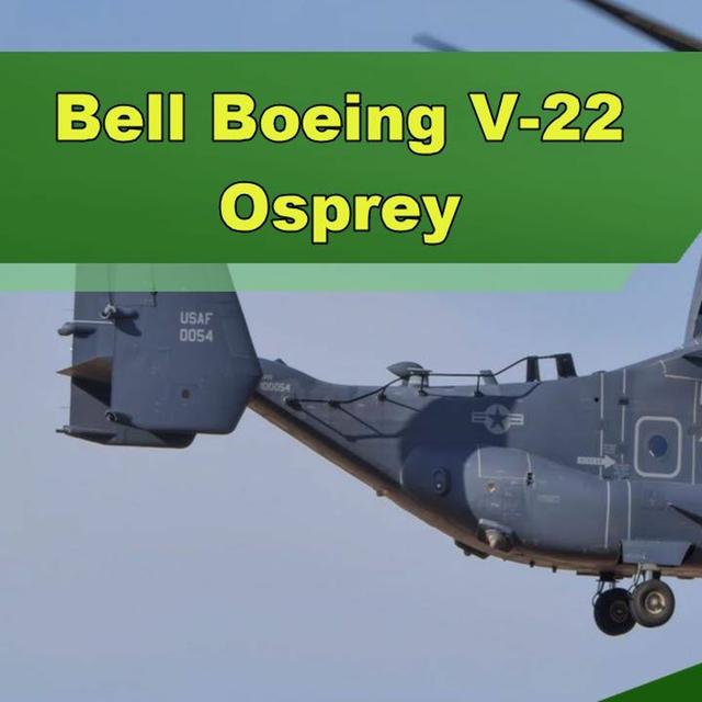 Bell Boeing V-22 Osprey - Episode 313 - podcast episode cover