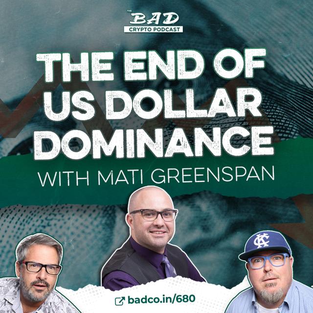 The End of US Dollar Dominance with Mati Greenspan - podcast episode cover