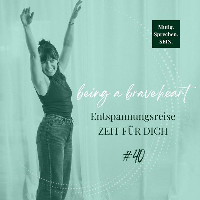 #40 Entspannungsreise – ZEIT FÜR DICH ⌛️ - podcast episode cover