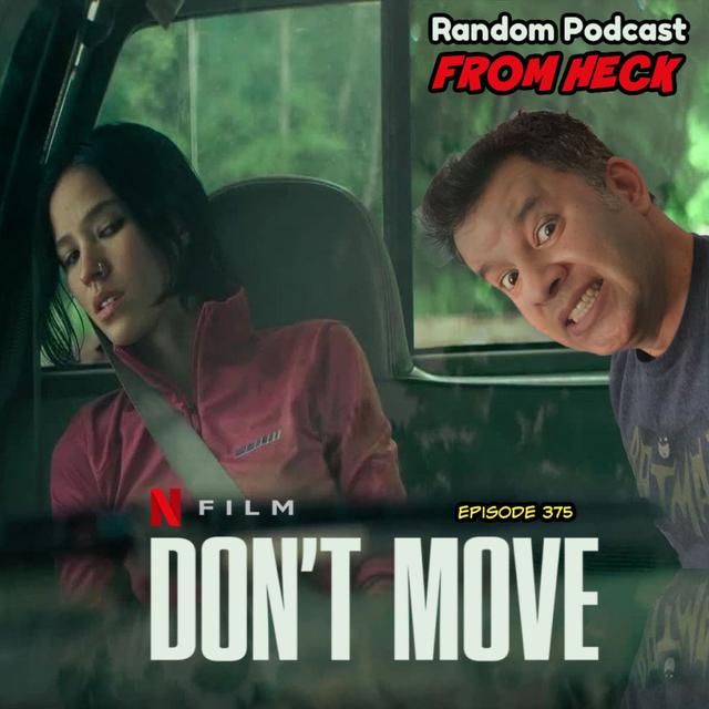 Episode 375: Don't Move, Agatha All Along (finale), The Penguin, And More - podcast episode cover