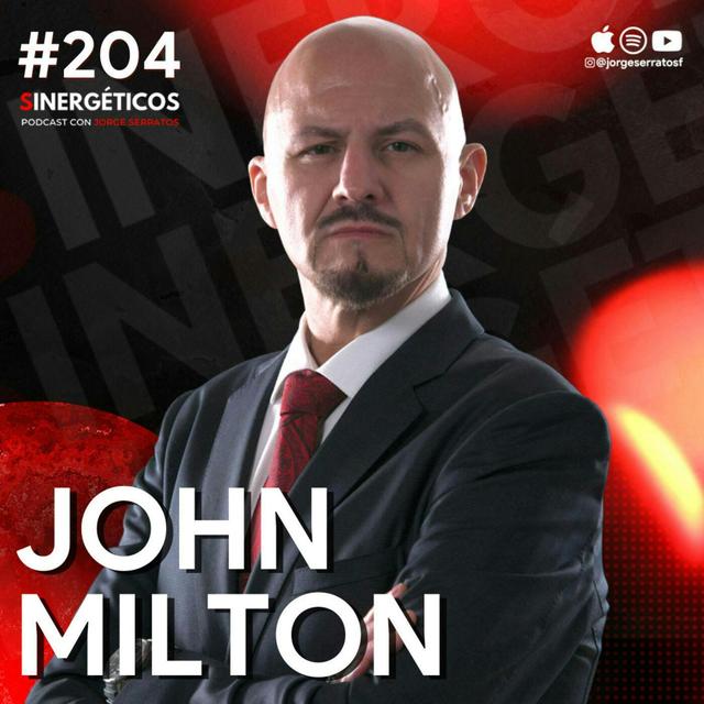 #204 Sinergéticos | La HIPNOSIS para dejar de ser pobre | Jhon Milton - podcast episode cover
