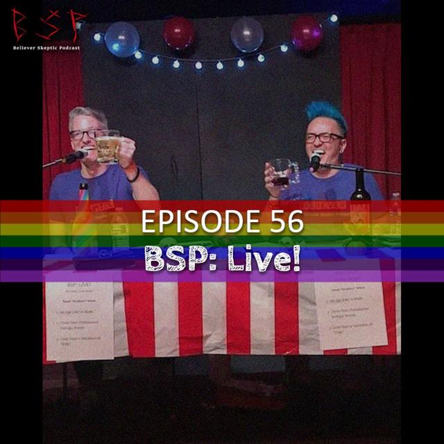 Episode 56 – BSP: Live! - podcast episode cover