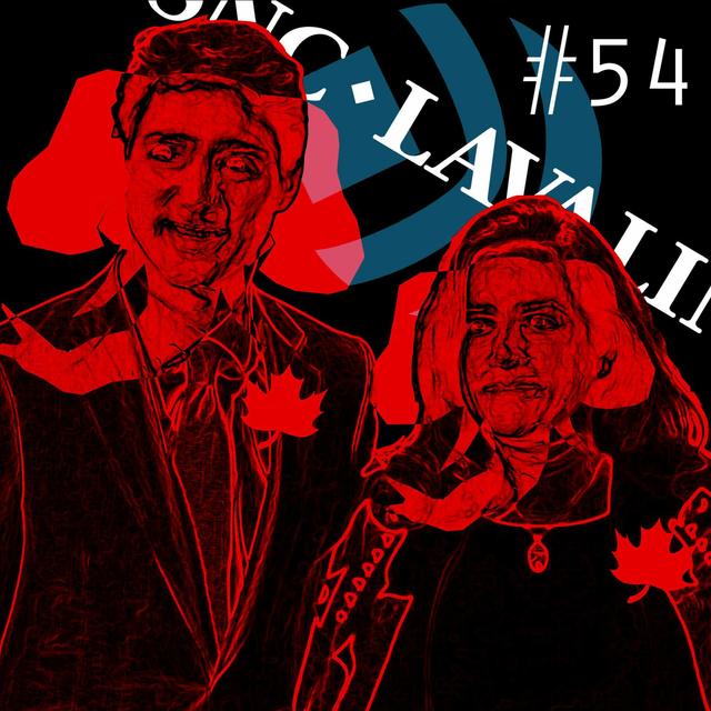 Episode 54: What Is The SNC-Lavalin Scandal? - podcast episode cover