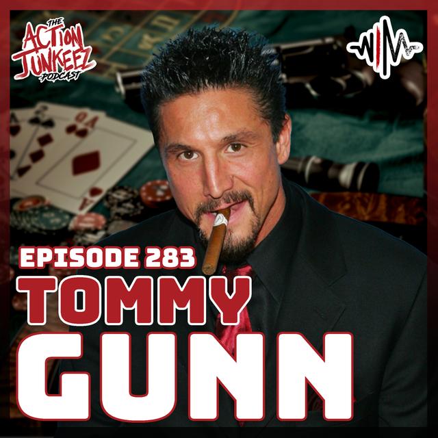 Ep. 283 Tommy Gunn - 24 Hour Rewind - podcast episode cover