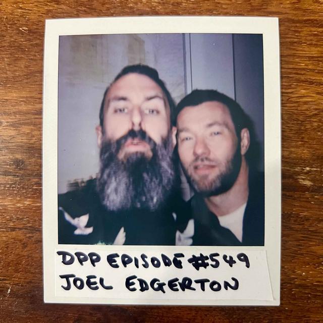Joel Edegerton • Distraction Pieces Podcast with Scroobius Pip #549 - podcast episode cover
