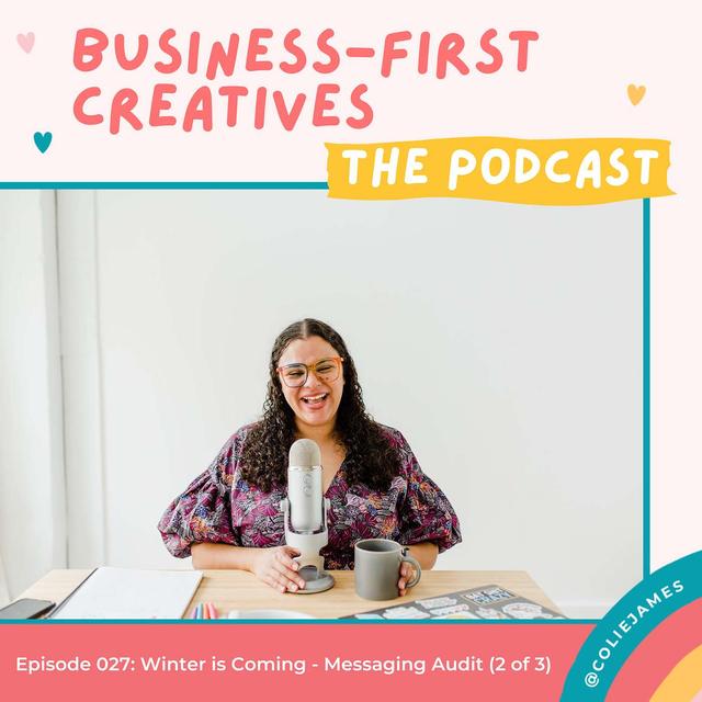 Winter is Coming - Auditing Your Messaging - podcast episode cover