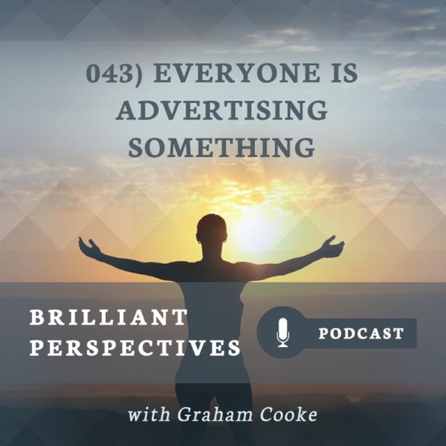 Everyone is Advertising Something - podcast episode cover