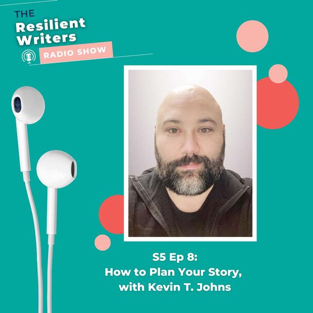 How to Plan Your Story, with Kevin T. Johns - podcast episode cover