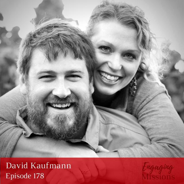 How to be Light to the Nations: Get Essential Missionary Training, with David Kaufmann – EM178 - podcast episode cover