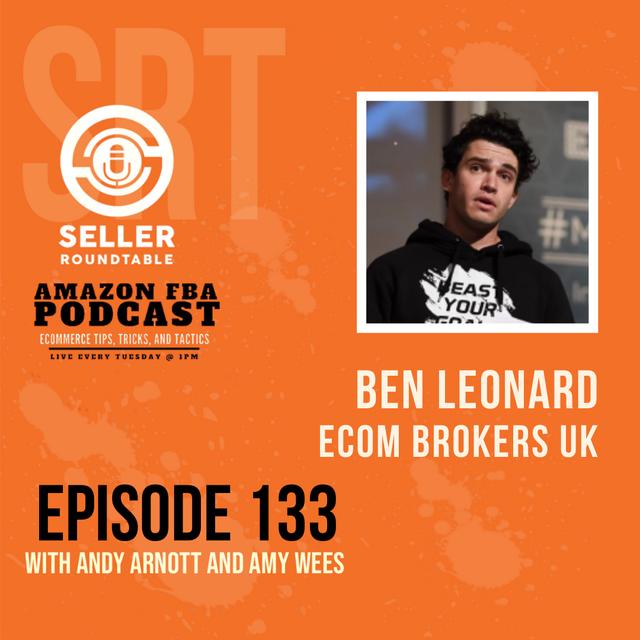 Connecting Brand\'s Purpose with Customers - Amazon FBA Seller Tips with Ben Leonard - Part 1 - podcast episode cover