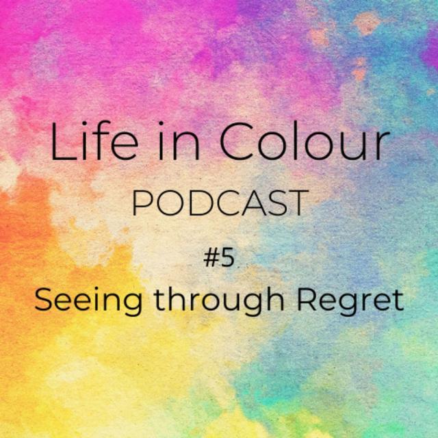 Episode 6 - Seeing through Regret - podcast episode cover