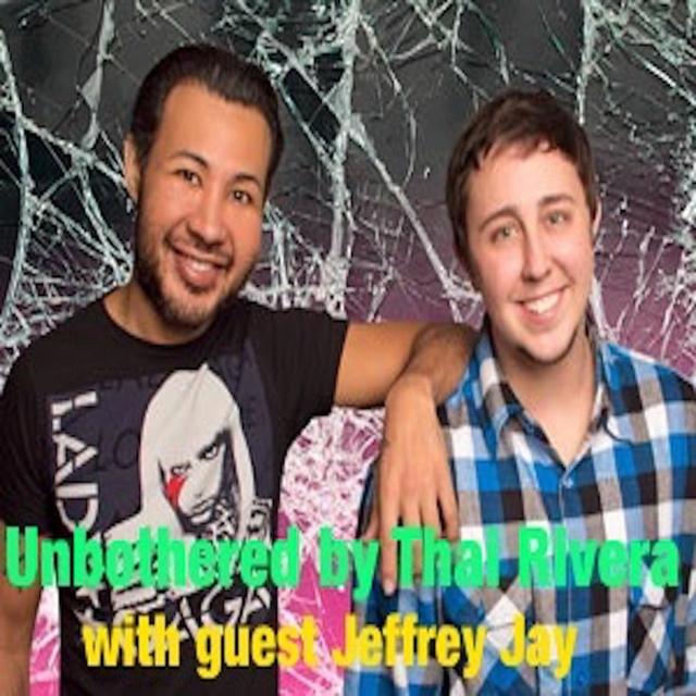 Unbothered by Thai Rivera -- Ep32 Introducing Mr Jeffrey Jay - podcast episode cover