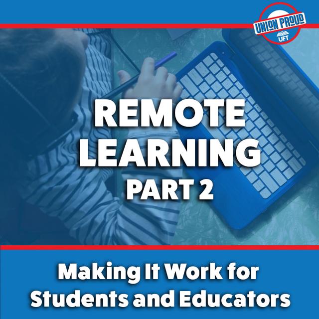 Remote Learning Part 2: Making it Work for Students and Educators - podcast episode cover