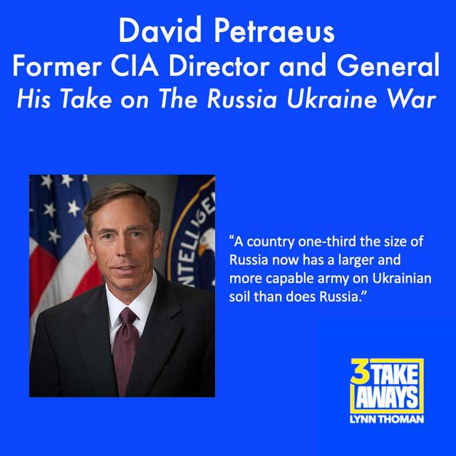 Former CIA Director David Petraeus Provides His Expert, Riveting Take on the Russia Ukraine War (#128) - podcast episode cover