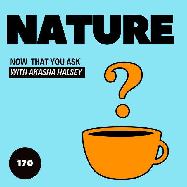 170. Nature - podcast episode cover