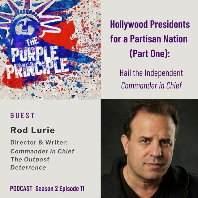 Hollywood Presidents for a Partisan Nation (Part One): Hail the Independent Commander in Chief - podcast episode cover