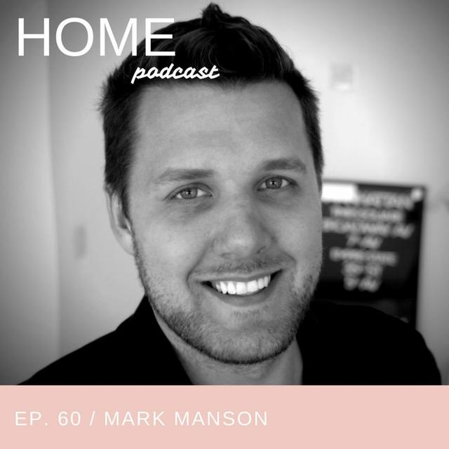 Episode 60: Mark Manson - podcast episode cover