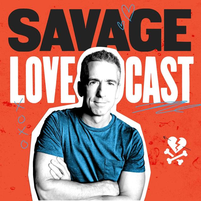 Savage Lovecast Episode 971 - podcast episode cover