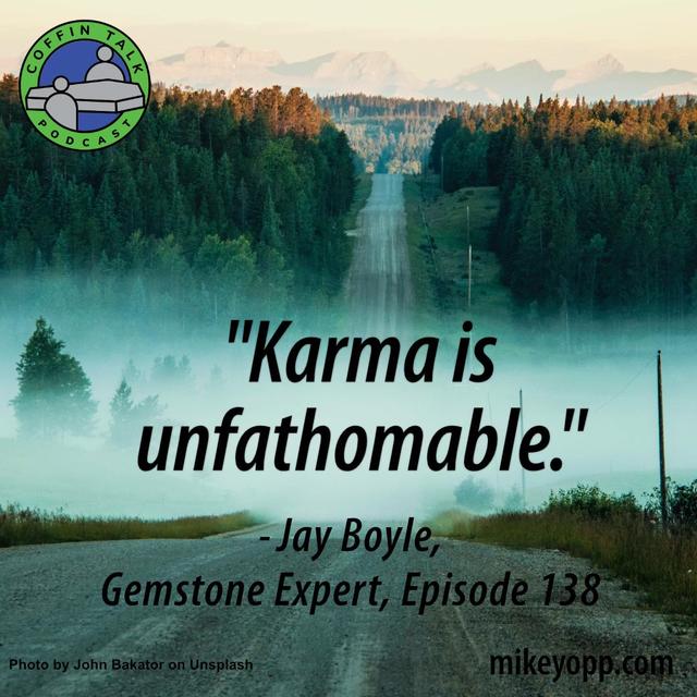 #138 - Jay Boyle - A Gemstone Expert - "Count Your Blessings" - podcast episode cover