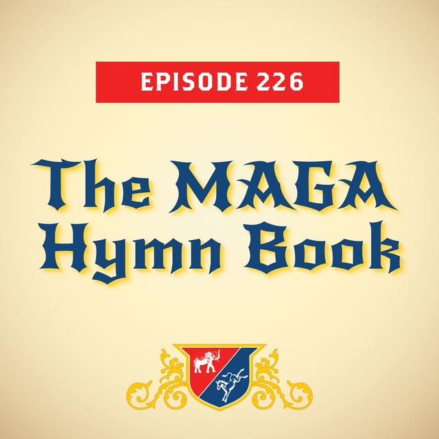 The MAGA Hymn Book (with Scott Jennings) - podcast episode cover