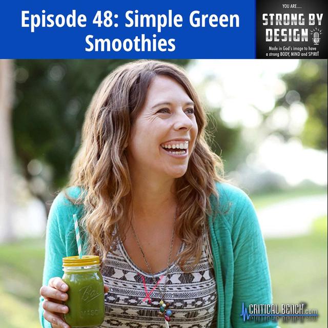 Ep 48 Simple Green Smoothies with Jen Hansard - podcast episode cover