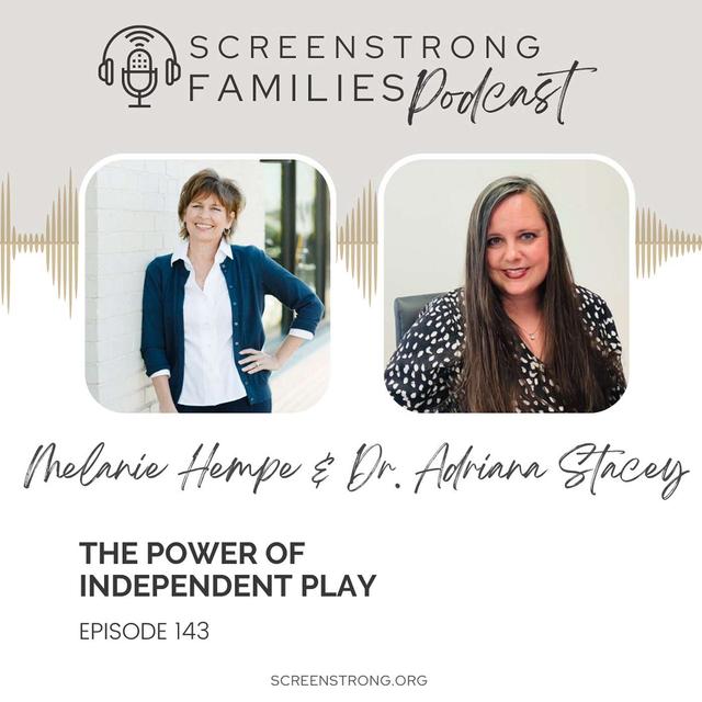 The Power of Independent Play with Dr. Adriana Stacey (#143) - podcast episode cover