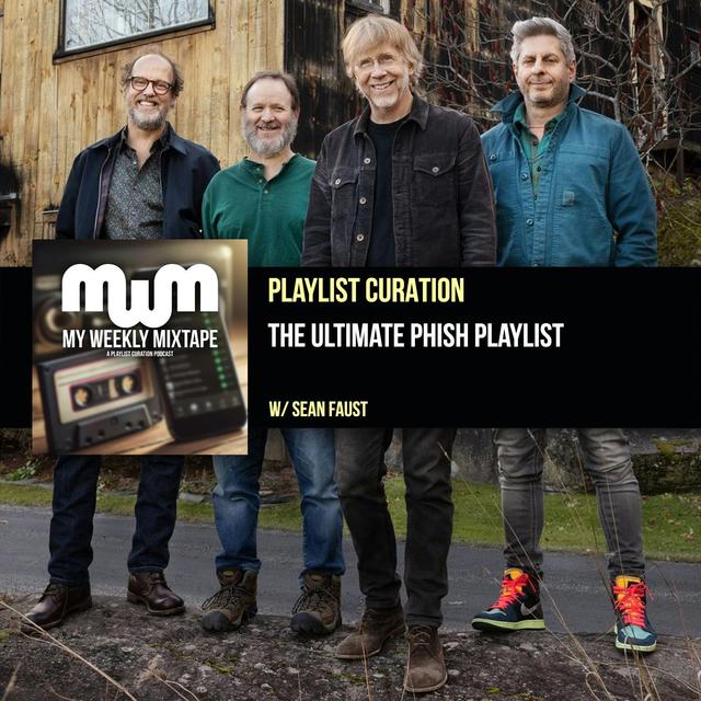 The Ultimate Phish Playlist (w/ Sean Faust) - podcast episode cover