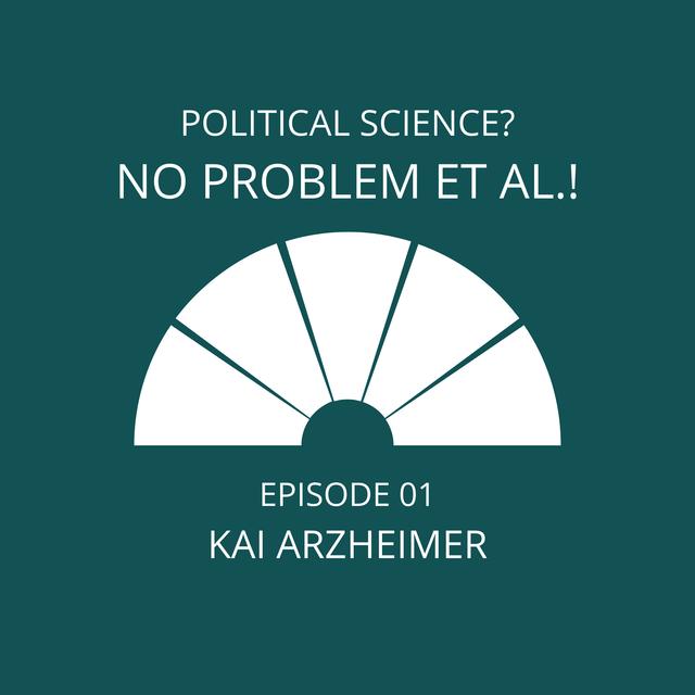 Episode 1: Kai Arzheimer on the Success of Germany&#039;s Radical Right - podcast episode cover