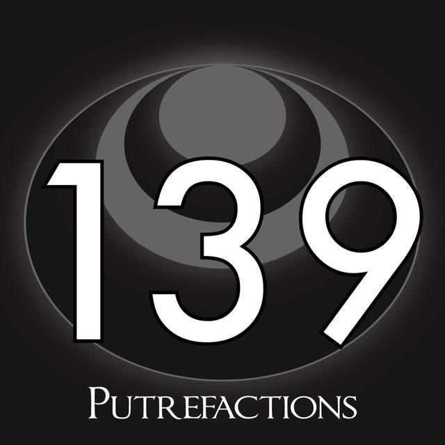 139 – Putrefactions - podcast episode cover