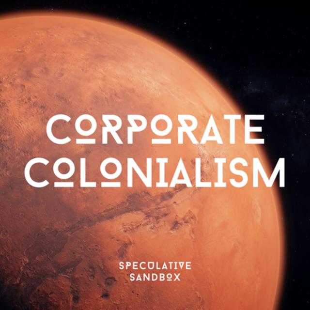 38. Corporate Colonialism: Systems and motives of exploitation - podcast episode cover