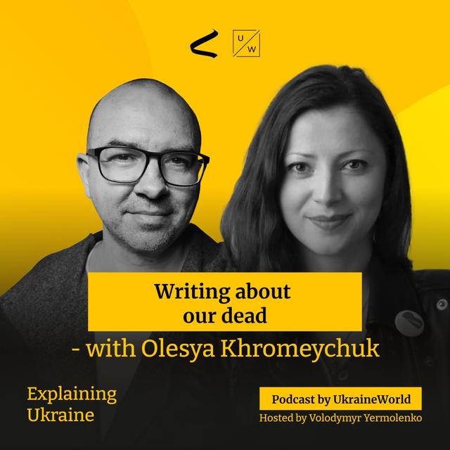 Writing about our dead - with Olesya Khromeychuk - podcast episode cover
