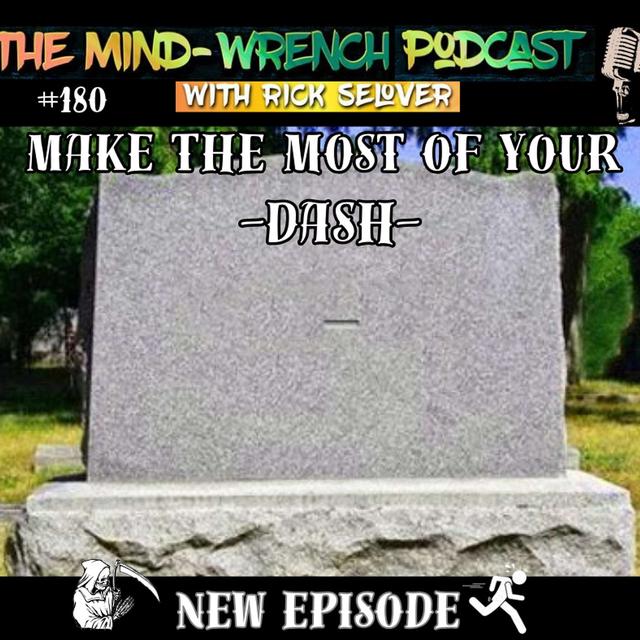 Episode #180 - Make the most of your Dash - podcast episode cover