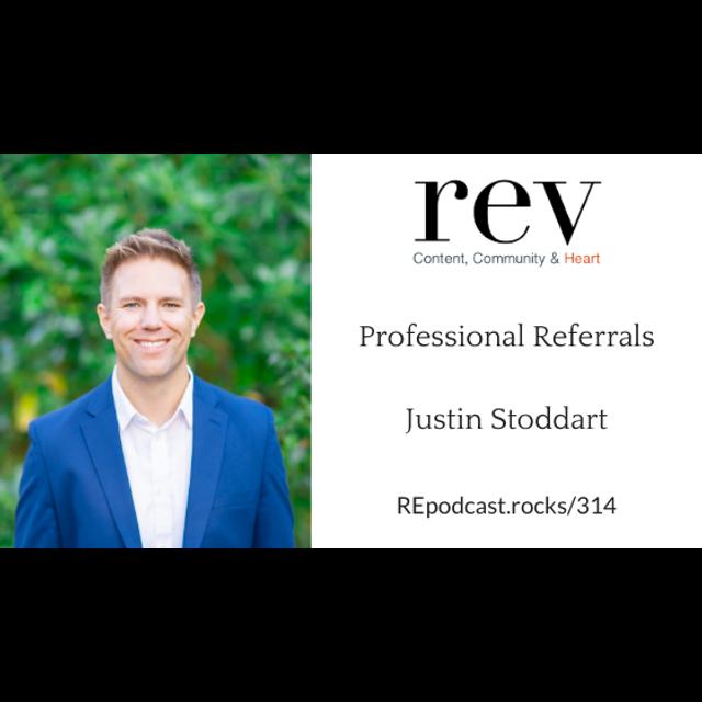 314 - Professional Referrals with Justin Stoddart - podcast episode cover