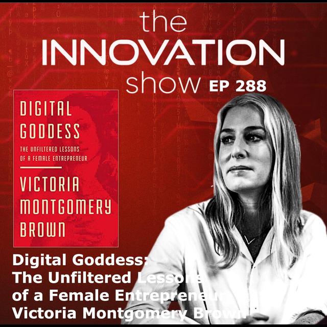 The Unfiltered Lessons of a Female Entrepreneur with Victoria Montgomery Brown - podcast episode cover