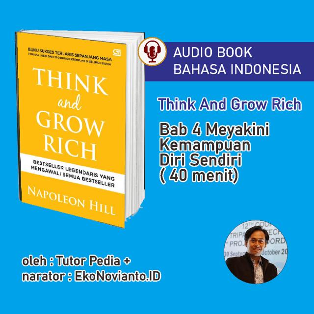 🎧 bab 4 - Meyakini Kemampuan diri Sendiri | Audiobook Bahasa Indonesia | think and grow rich - podcast episode cover