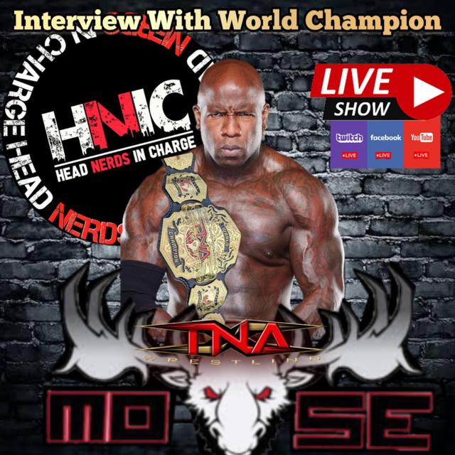 HNIC DARKMATCH SPECIAL: INTERVIEW WITH TNA WORLD CHAMPION MOOSE - podcast episode cover