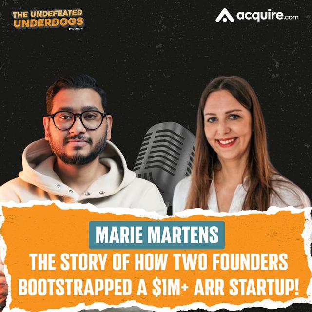 Marie Martens - The story of how two founders bootstrapped a $1M+ ARR startup! - podcast episode cover