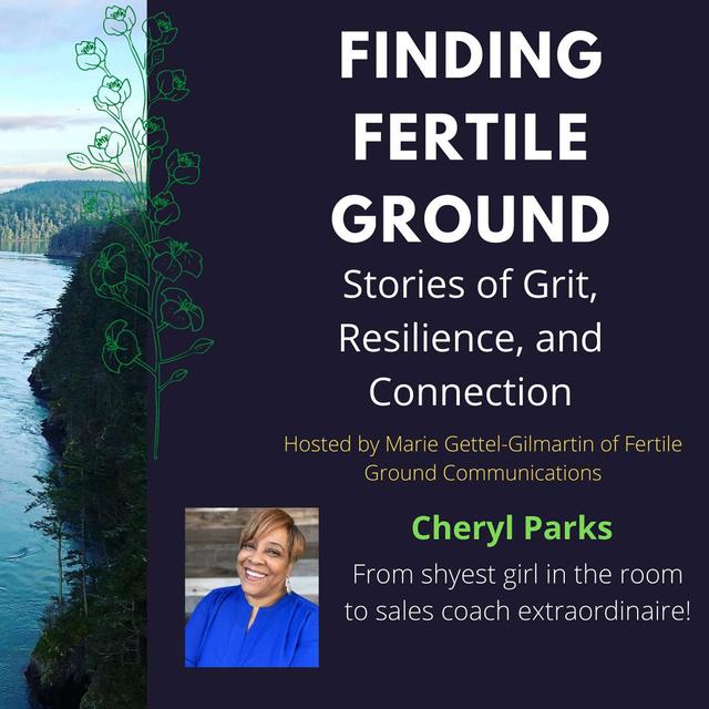 Cheryl Parks: From Shyest Girl in the Room to Sales Coach Extraordinaire! - podcast episode cover