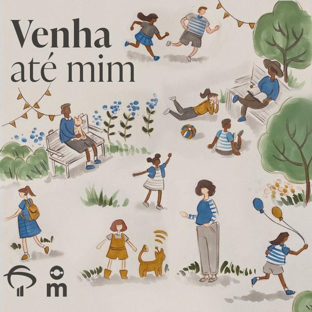 "Venha Até Mim" - podcast episode cover
