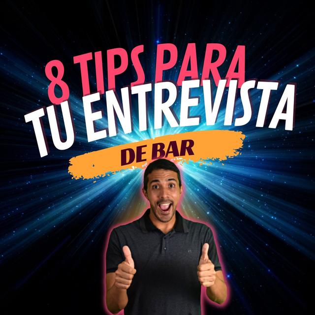 8 TIPS para TENER ÉXITO en tu primera ENTREVISTA de TRABAJO detrás de la barra - podcast episode cover