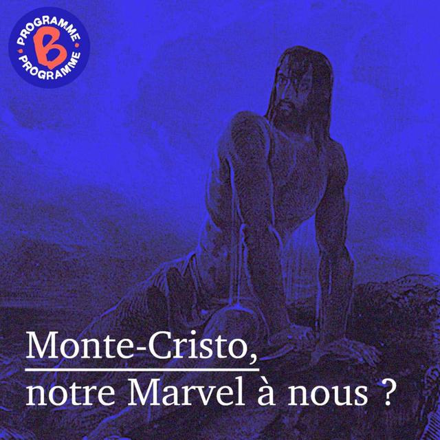 Monte-Cristo, notre Marvel à nous ? - podcast episode cover