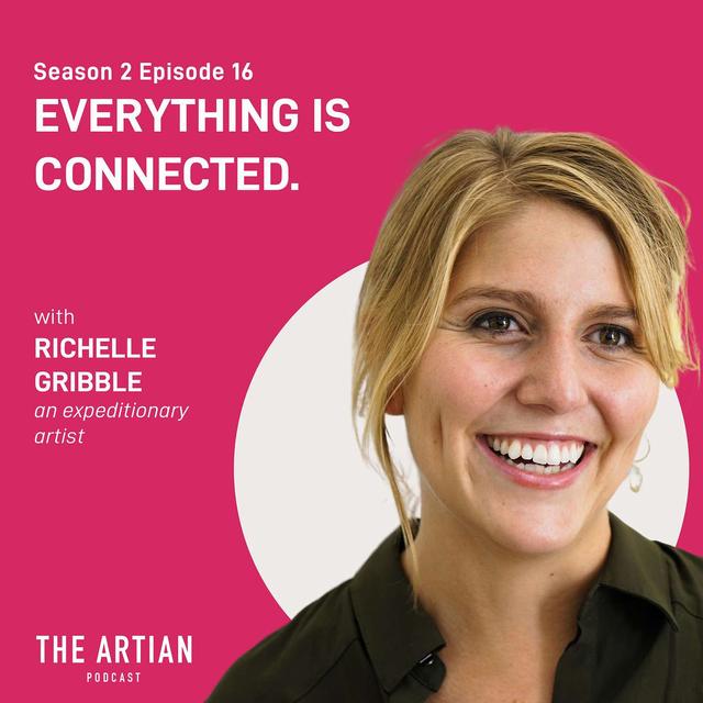 039 - Richelle Gribble. Everything is Connected. - podcast episode cover