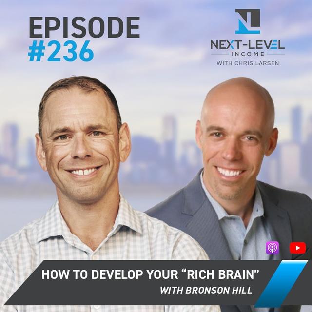 ep 236 : How to develop your “Rich Brain” with Bronson Hill - podcast episode cover