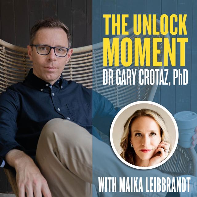 132 Maika Leibbrandt: Feature-Length Sequel to Ep 42 - From Scarcity To Abundance, The True Power Of An Unlock Moment - podcast episode cover