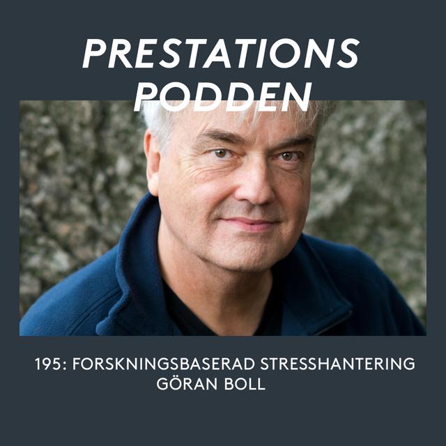 Forskningsbaserad stresshantering - Göran Boll - podcast episode cover