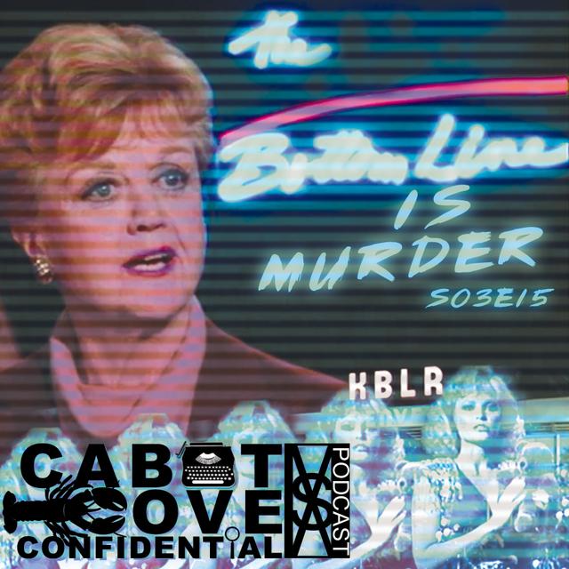 S03E15 - The Bottom Line Is Murder - podcast episode cover
