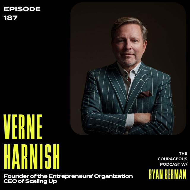 Verne Harnish -  Founder of the Entrepreneurs' Organization and CEO of Scaling Up - podcast episode cover